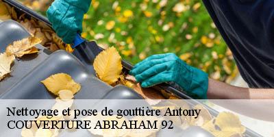 Nettoyage et pose de gouttière  antony-92160 COUVERTURE ABRAHAM 92